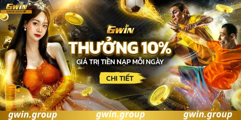 Khuyến mãi nạp tiền hằng ngày tại Gwin